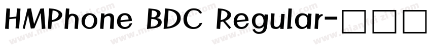 HMPhone BDC Regular字体转换